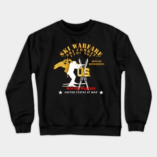 USMC Special Operations - Ski Warfare - Ski Combat - Winter Warfare X 300 Crewneck Sweatshirt